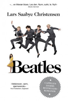 Beatles av Lars Saabye Christensen (Ebok)