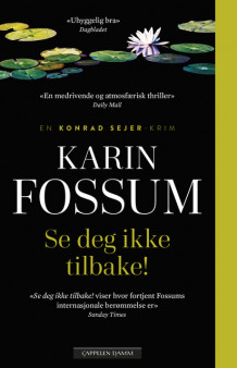 Se deg ikke tilbake! av Karin Fossum (Ebok)