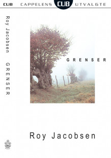 Grenser av Roy Jacobsen (Ebok)