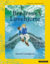 Brødrene Løvehjerte - Cappelen Damms Gull av Astrid Lindgren (Innbundet)