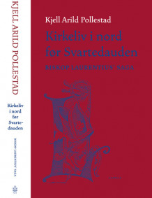 Kirkeliv i nord før svartedauden av Kjell Arild Pollestad (Ebok)