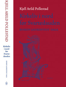 Kirkeliv i nord før svartedauden av Kjell Arild Pollestad (Ebok)