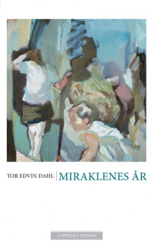 Miraklenes år av Tor Edvin Dahl (Heftet)