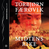 Midtens rike av Torbjørn Færøvik (Nedlastbar lydbok)