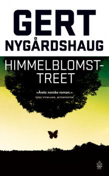 Himmelblomsttreet av Gert Nygårdshaug (Ebok)