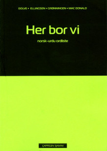 Her bor vi Norsk-urdu ordliste av Ingebjørg Dolve (Heftet)