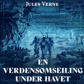 En verdensomseiling under havet av Jules Verne (Nedlastbar lydbok)