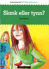 Leseuniverset 5-7 Skjønnlitteratur 1: Slank eller tynn? av Jørn Jensen (Heftet)