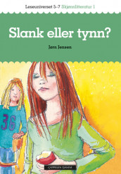 Leseuniverset 5-7 Skjønnlitteratur 1: Slank eller tynn? av Jørn Jensen (Heftet)