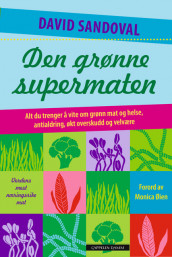 Den grønne supermaten av David Sandoval (Innbundet)
