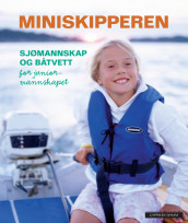 Miniskipperen av Carina Norberg (Innbundet)