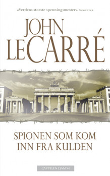 Spionen som kom inn fra kulden av John le Carré (Heftet)