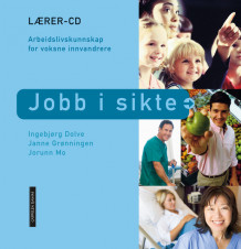 Jobb i sikte. Lærer-cd av Ingebjørg Dolve (Pakke)