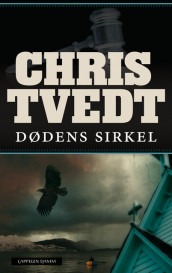 Dødens sirkel av Chris Tvedt (Innbundet)