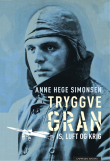 Tryggve Gran av Anne Hege Simonsen (Innbundet)