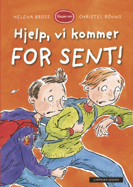 Omslag - Klassen min - Hjelp, vi kommer for sent!