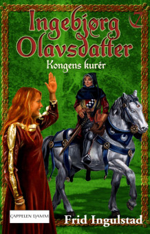 Kongens kurér av Frid Ingulstad (Ebok)