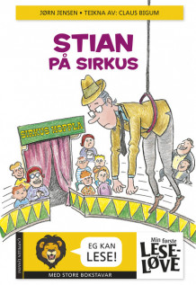 Min første leseløve - Stian på sirkus (Nynorsk) av Jørn Jensen (Innbundet)