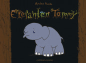 Elefanten Tommy av Øystein Runde (Innbundet)