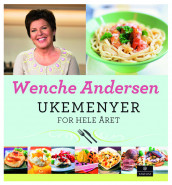 Wenches ukemenyer av Wenche Andersen (Innbundet)