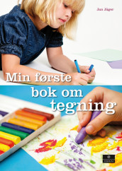 Min første bok om tegning av Jan Jäger (Innbundet)