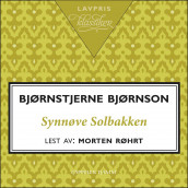 Synnøve Solbakken av Bjørnstjerne Bjørnson (Nedlastbar lydbok)