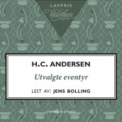 Utvalgte eventyr av H.C. Andersen (Nedlastbar lydbok)