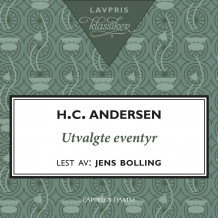Utvalgte eventyr av H.C. Andersen (Nedlastbar lydbok)