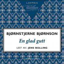 En glad gutt av Bjørnstjerne Bjørnson (Nedlastbar lydbok)