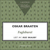 Fugleburet av Oskar Braaten (Nedlastbar lydbok)