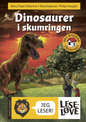 Leseløve - Dinosaurer i skumringen av Mary Pope Osborne (Innbundet)