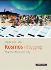 Kosmos Påbygging Lærebok (2011) av Per Audun Heskestad, Ivar Karsten Lerstad og Harald Otto Liebich (Heftet)