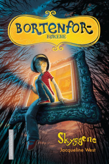 Skyggene av Jacqueline West (Innbundet)