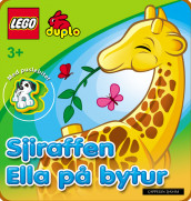 LEGO® DUPLO® - Sjiraffen Ella på bytur av Maria Karolczak (Kartonert)