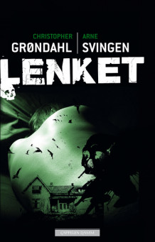 Lenket av Christopher Grøndahl (Ebok)