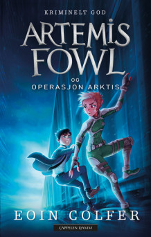 Artemis Fowl  - Operasjon Arktis av Eoin Colfer (Ebok)