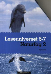 Leseuniverset 5-7 Naturfag 2 (boks) av Terje Stenstad (Pakke)