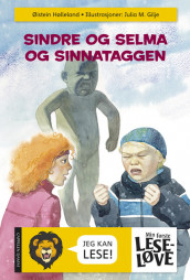 Min første leseløve - Sindre og Selma og Sinnataggen av Øistein Hølleland (Innbundet)