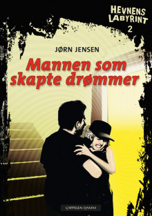 Hevnens labyrint 2 Mannen som skapte drømmer av Jørn Jensen (Heftet)