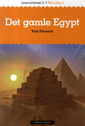 Leseuniverset 5-7 Naturfag 2: Det gamle Egypt av Terje Stenstad (Heftet)