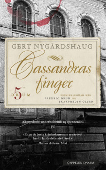 Cassandras finger av Gert Nygårdshaug (Heftet)