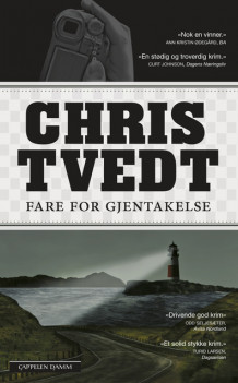 Fare for gjentakelse av Chris Tvedt (Heftet)