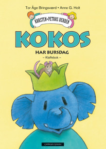 Kokos har bursdag av Tor Åge Bringsværd (Kartonert)