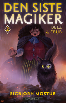 Den siste magiker 2 av Sigbjørn Mostue (Ebok)