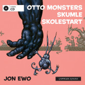 Otto Monsters skumle skolestart av Jon Ewo (Lydbok-CD)