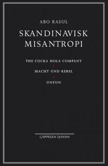 Skandinavisk Misantropi, 3 bøker i 1 av Matias Faldbakken (Heftet)