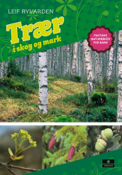 Trær i skog og mark av Leif Ryvarden (Innbundet)