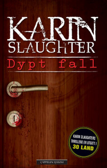 Dypt fall av Karin Slaughter (Innbundet)