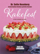 Kakefest av Sofie Hexeberg (Innbundet)