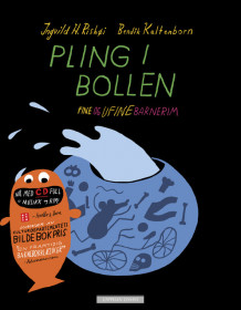 Pling i bollen med CD av Ingvild H. Rishøi (Innbundet)